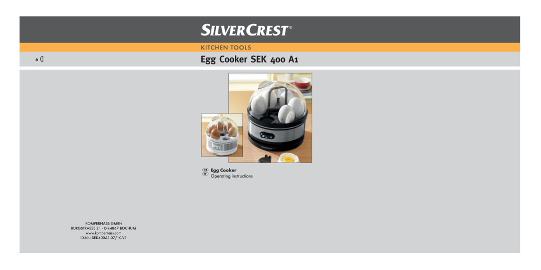 Silvercrest SEK400A1 operating instructions Egg Cooker SEK 400 A1, Kitchen Tools, Egg Cooker Operating instructions 