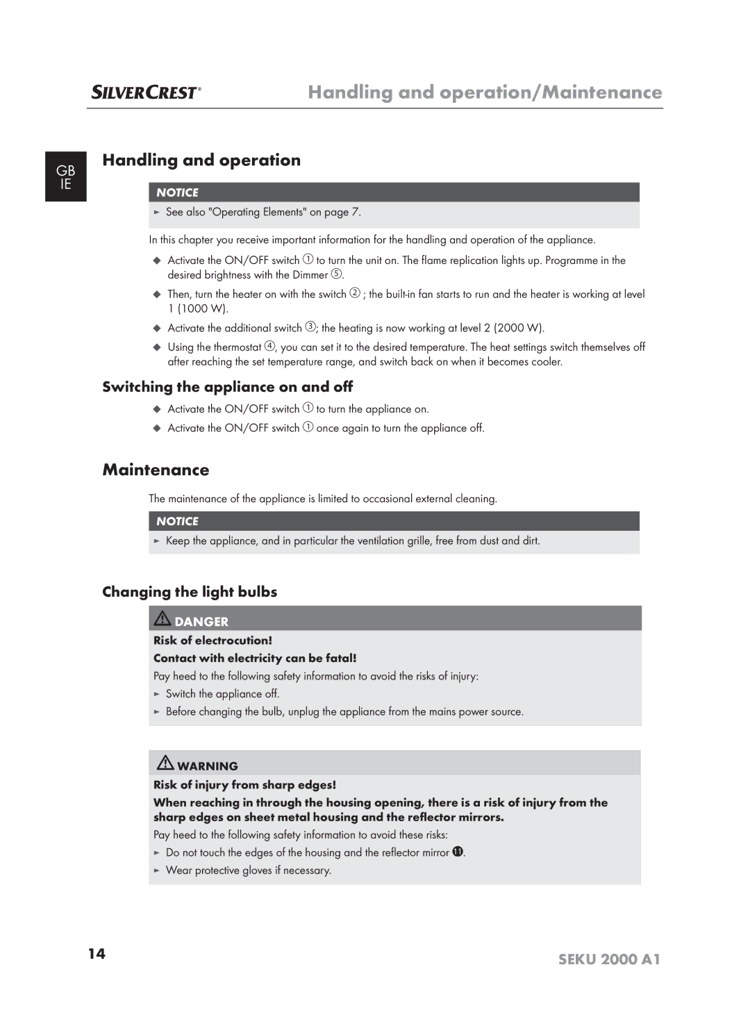 Silvercrest SEKU 2000 A16 Handling and operation/Maintenance, Switching the appliance on and oﬀ, Changing the light bulbs 