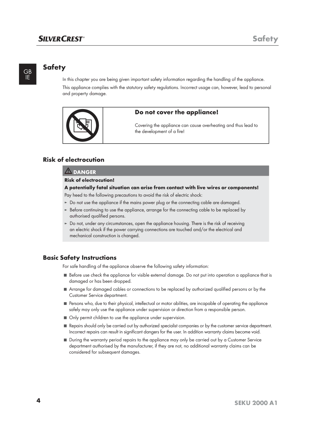 Silvercrest SEKU 2000 A16 Do not cover the appliance, Risk of electrocution, Basic Safety Instructions 