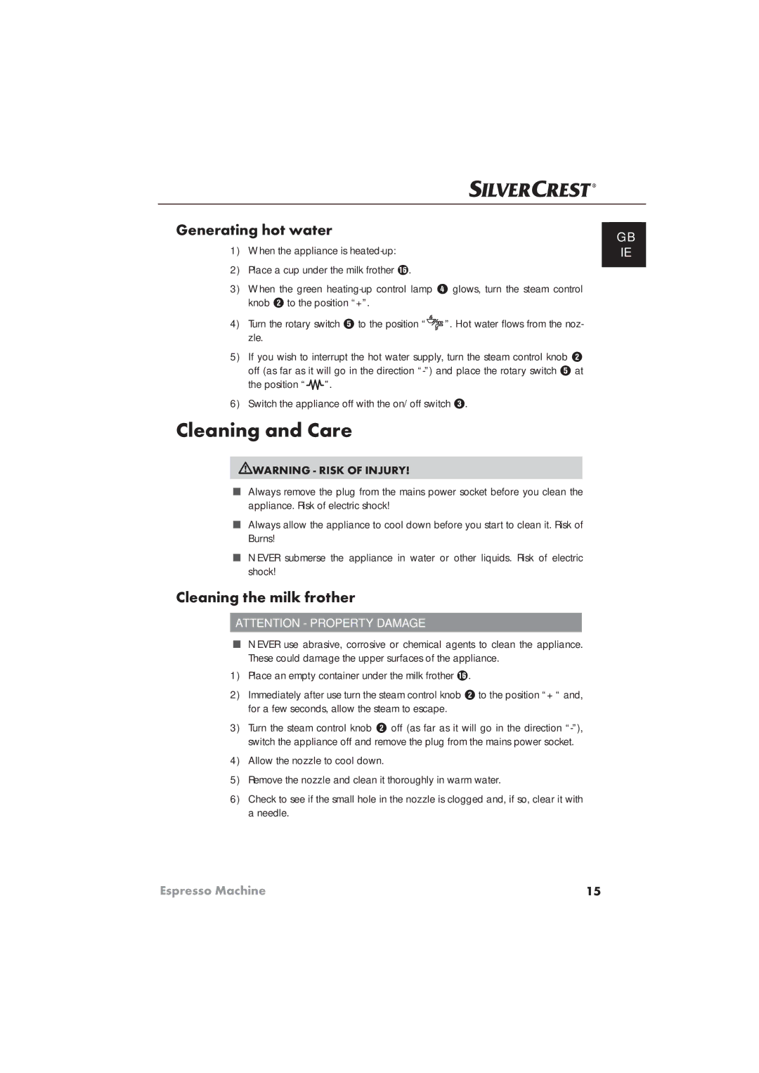 Silvercrest SEM 1100 A1 manual Cleaning and Care, Generating hot water, Cleaning the milk frother 