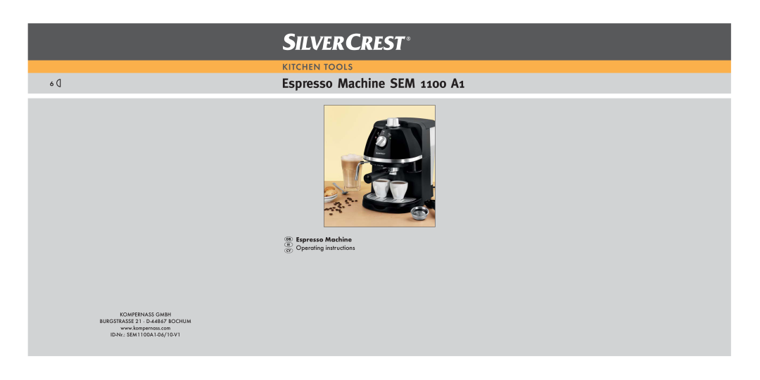 Silvercrest manual Espresso Machine Operating instructions, Espresso Machine SEM 1100 A1, Kitchen Tools 