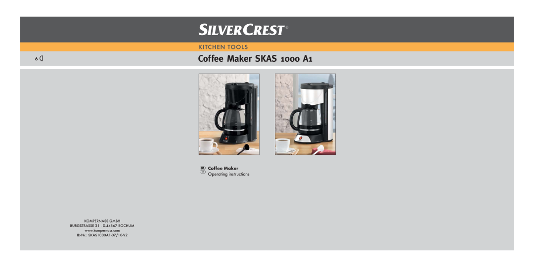 Silvercrest SKAS 1000 A16 manual Coffee Maker SKAS 1000 A1, Kitchen Tools, KOMPERNASS GMBH BURGSTRASSE 21 · D-44867BOCHUM 