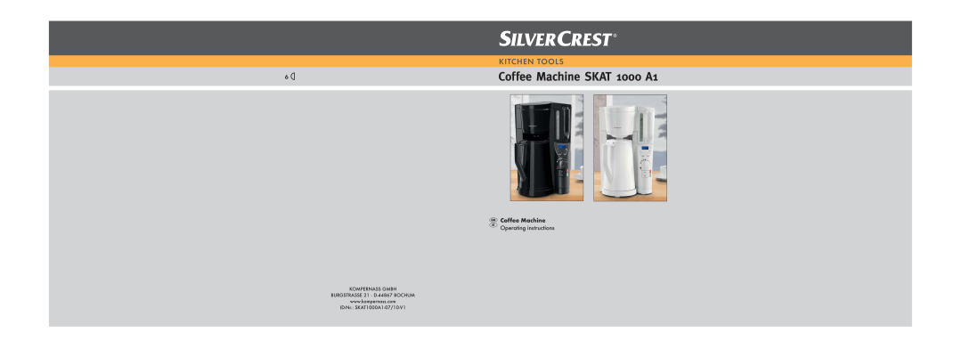 Silvercrest operating instructions Coffee Machine SKAT 1000 A1, Kitchen Tools, ID-Nr. SKAT1000A1-07/10-V1 