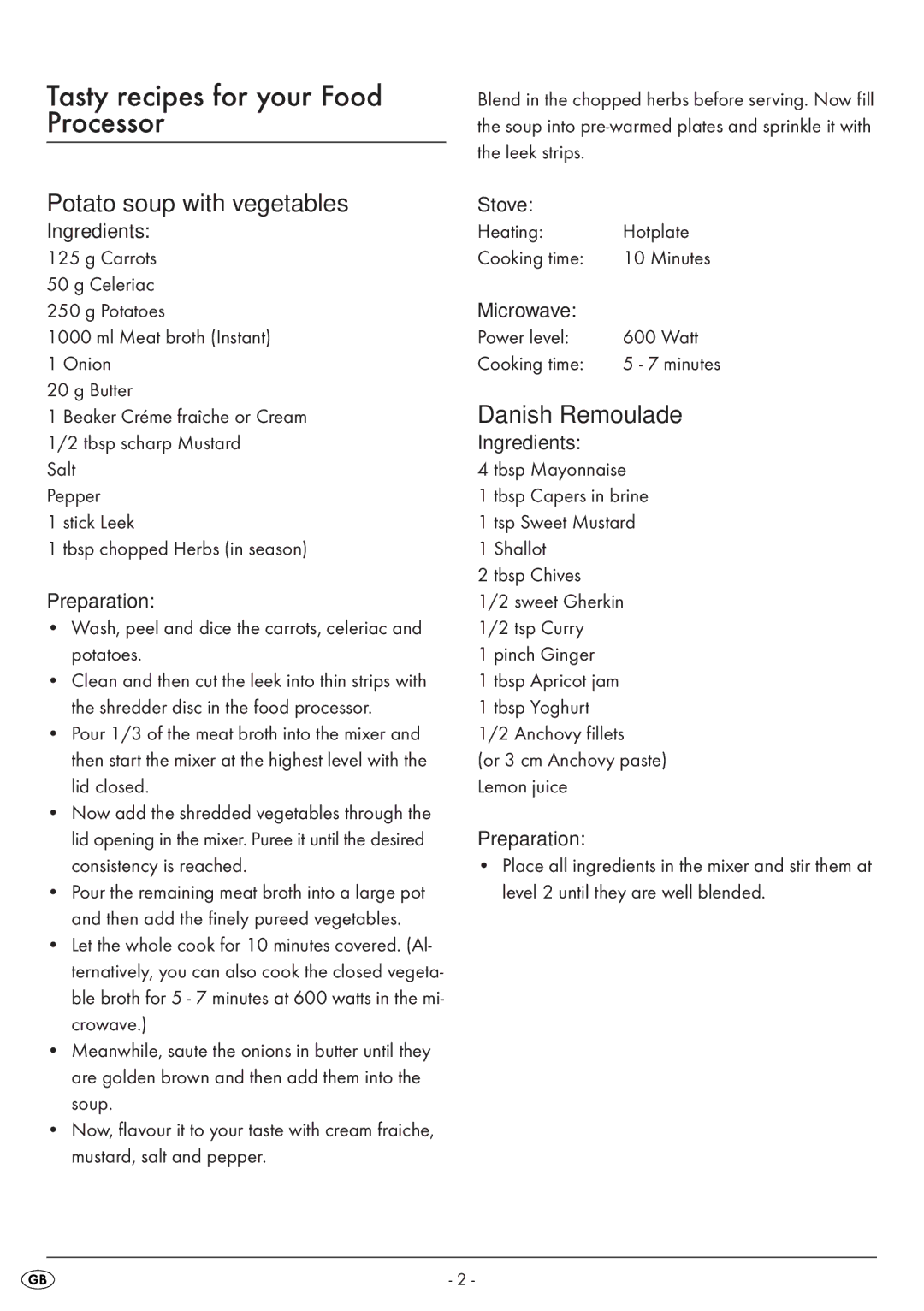 Silvercrest SKM 550 A1 manual Tasty recipes for your Food Processor, Potato soup with vegetables, Danish Remoulade 