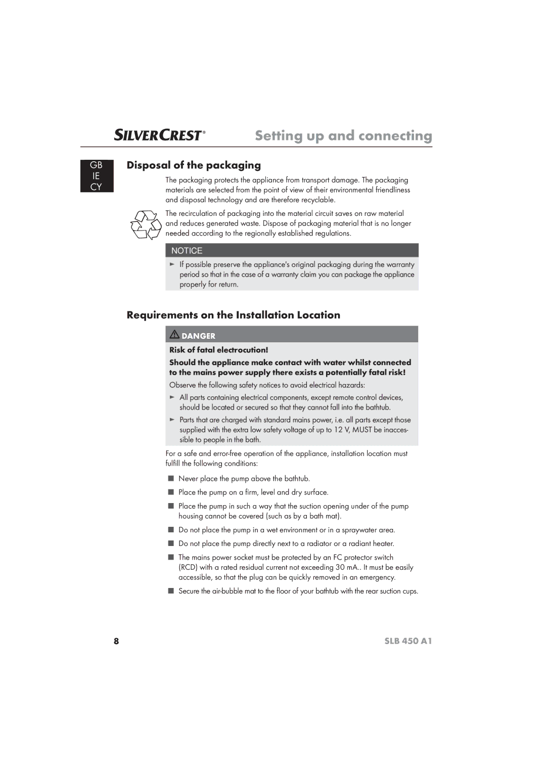 Silvercrest SLB 450 A16 operating instructions Disposal of the packaging, Requirements on the Installation Location 