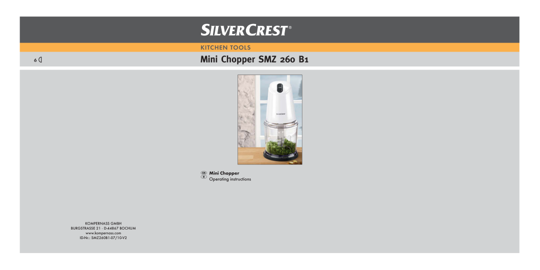 Silvercrest operating instructions Mini Chopper SMZ 260 B1, Kitchen Tools, ID-Nr. SMZ260B1-07/10-V2 