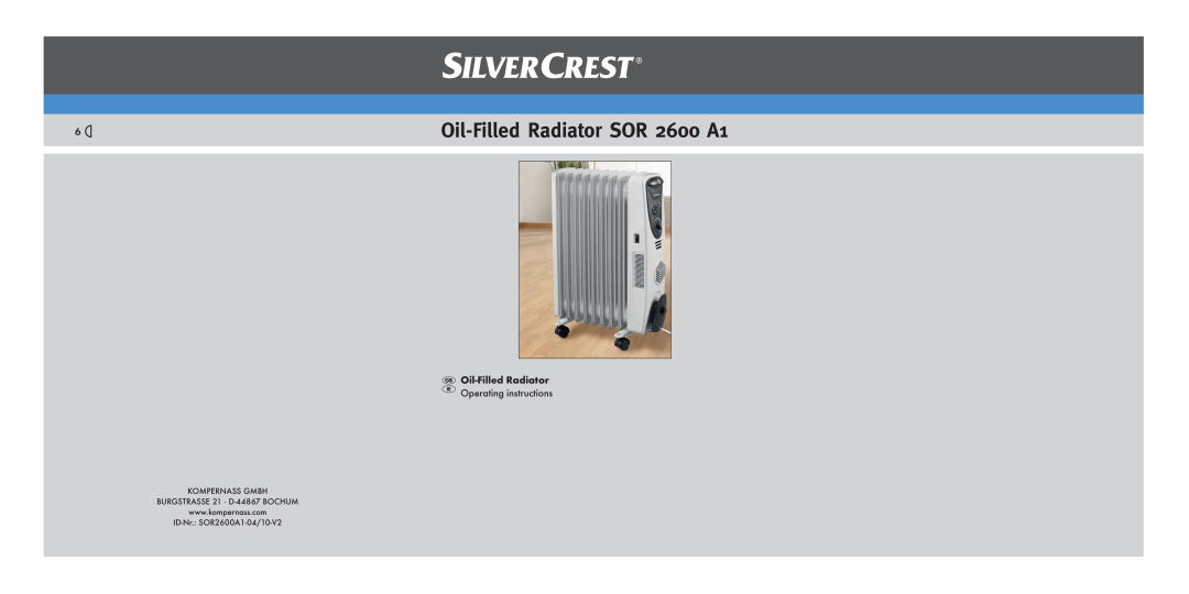 Silvercrest operating instructions Oil-FilledRadiator SOR 2600 A1, Oil-FilledRadiator Operating instructions 