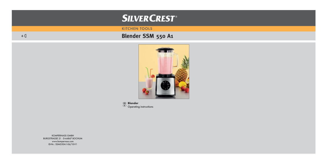 Silvercrest SSM 550 A16 manual Blender SSM 550 A1, Kitchen Tools, KOMPERNASS GMBH BURGSTRASSE 21 · D-44867 BOCHUM 