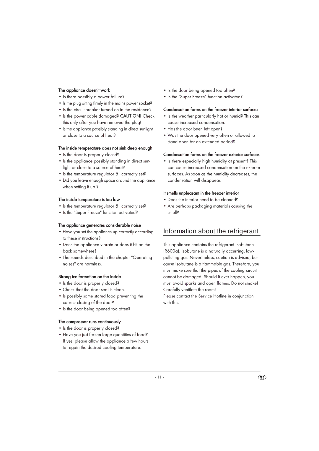 Silvercrest STG 85 A1 manual Information about the refrigerant, Appliance doesnt work Is there possibly a power failure? 