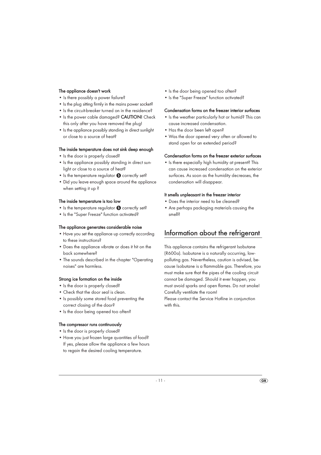 Silvercrest STG 85 manual Information about the refrigerant, Appliance doesnt work Is there possibly a power failure? 