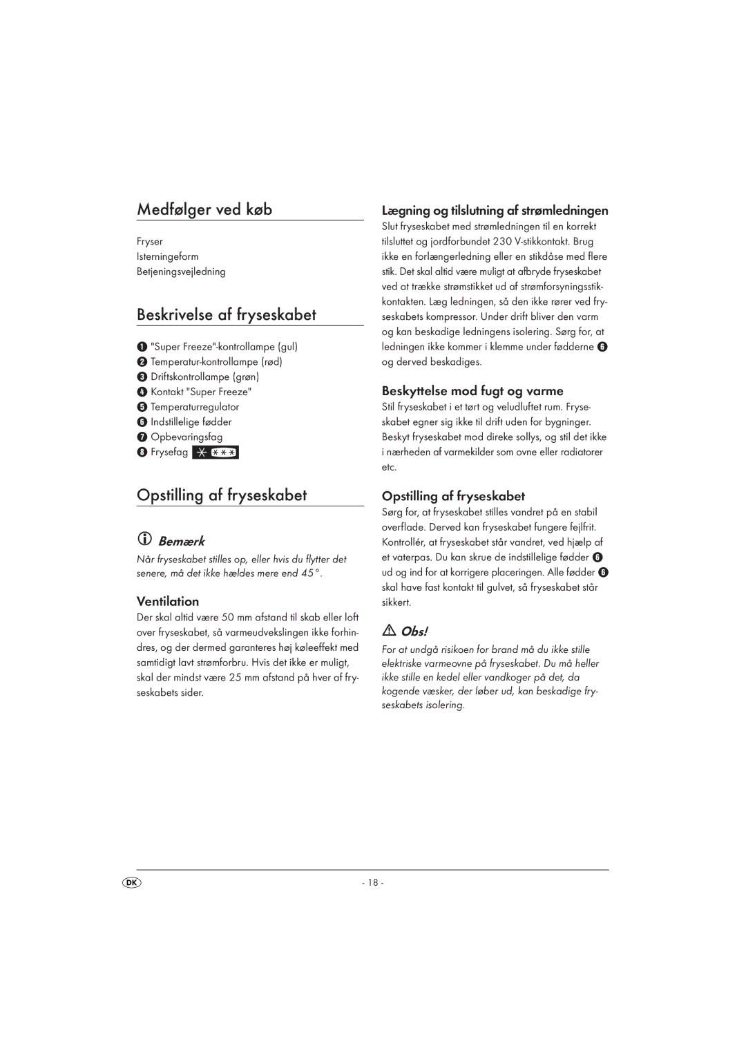 Silvercrest STG 85 manual Medfølger ved køb, Beskrivelse af fryseskabet, Opstilling af fryseskabet, Bemærk, Obs 