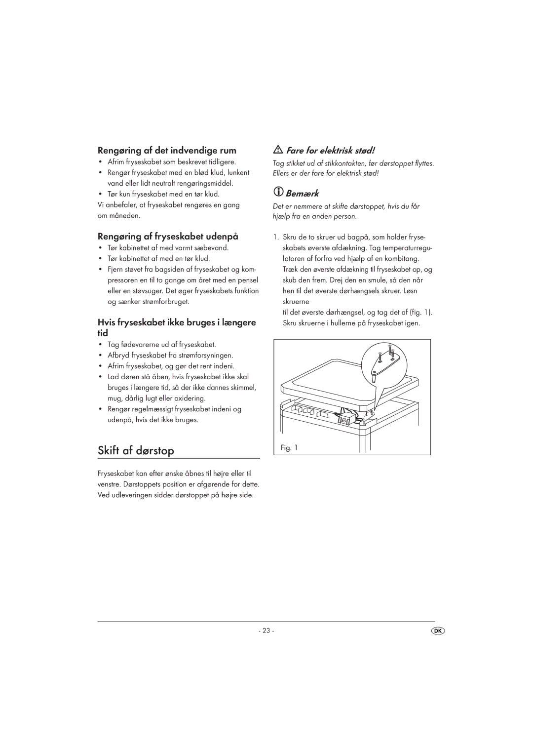 Silvercrest STG 85 manual Skift af dørstop, Rengøring af det indvendige rum, Rengøring af fryseskabet udenpå 