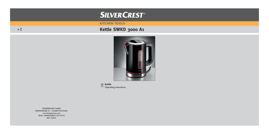 Silvercrest SWKD 3000 A16 manual Kettle SWKD 3000 A1, Kitchen Tools, KOMPERNASS GMBH BURGSTRASSE 21 · D-44867 BOCHUM 