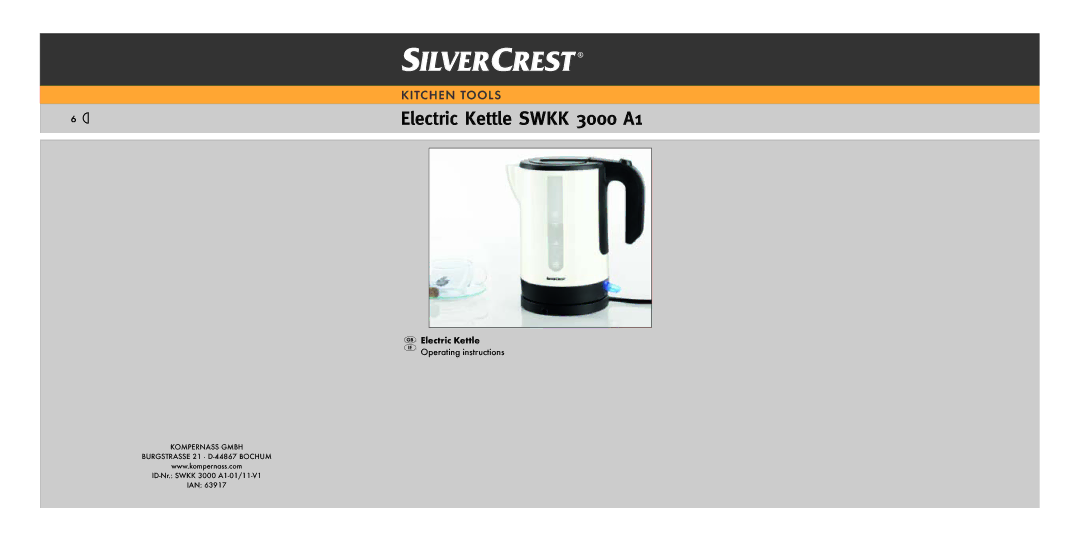 Silvercrest SWKK 3000 A1 operating instructions Electric Kettle Swkk 3000 A1 