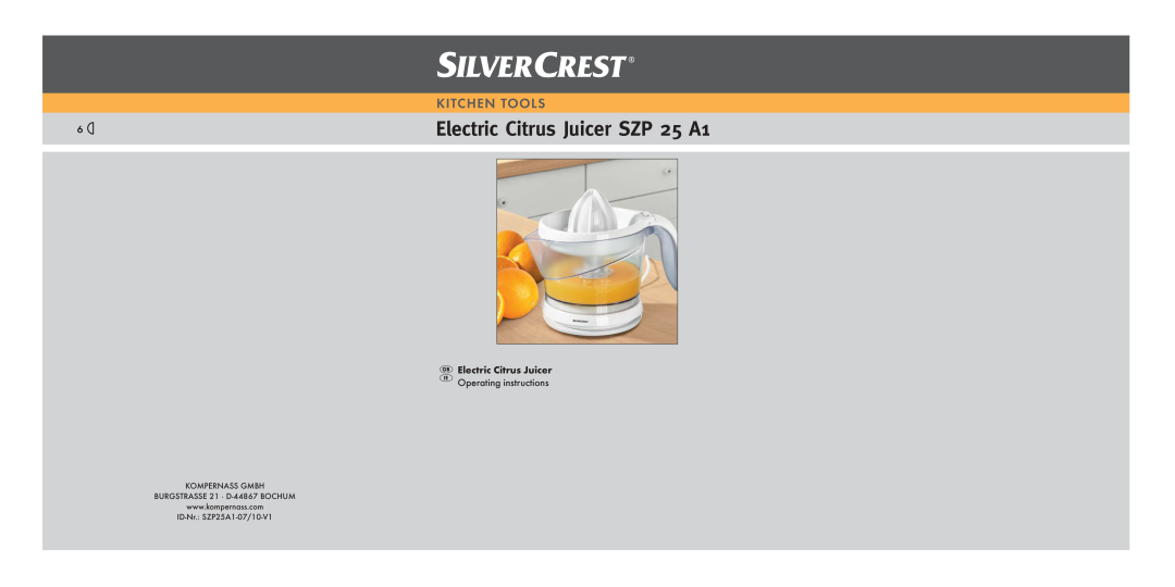 Silvercrest SZP25A1-07 manual Electric Citrus Juicer SZP 25 A1, Kitchen Tools 