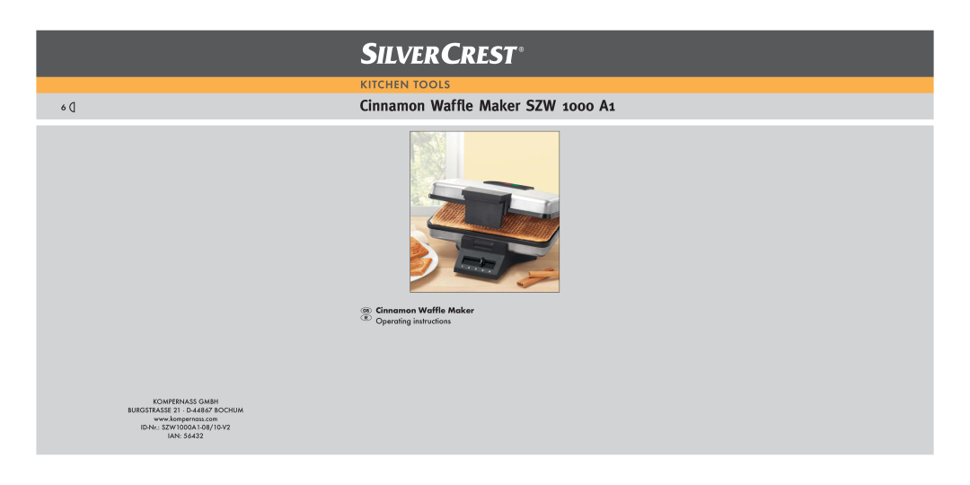 Silvercrest manual Cinnamon Waffle Maker SZW 1000 A1, Kitchen Tools, KOMPERNASS GMBH BURGSTRASSE 21 · D-44867BOCHUM 