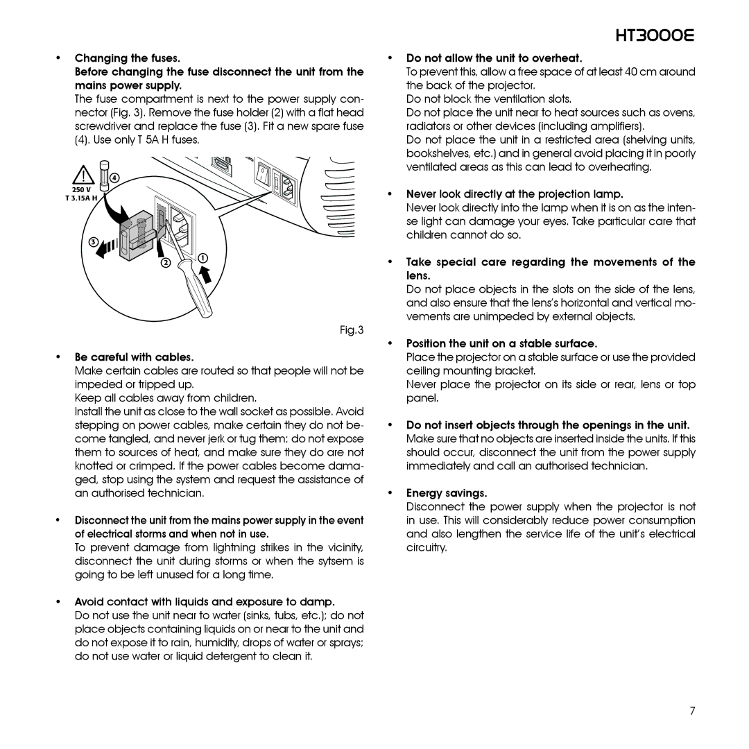 Sim2 Multimedia HT3000E, 460649000 installation manual Use only T 5A H fuses 