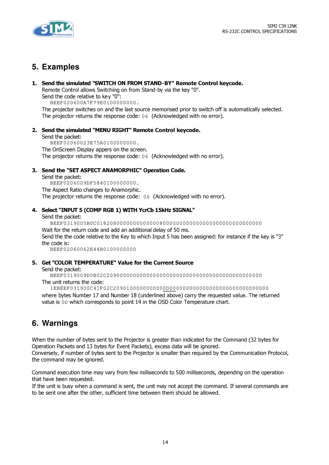 Sim2 Multimedia C3X Link specifications Examples, Unit returns the code 