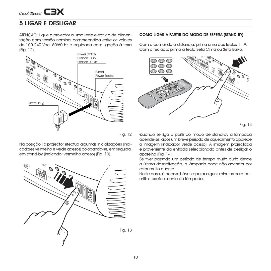 Sim2 Multimedia C3X manual Ligar E Desligar 