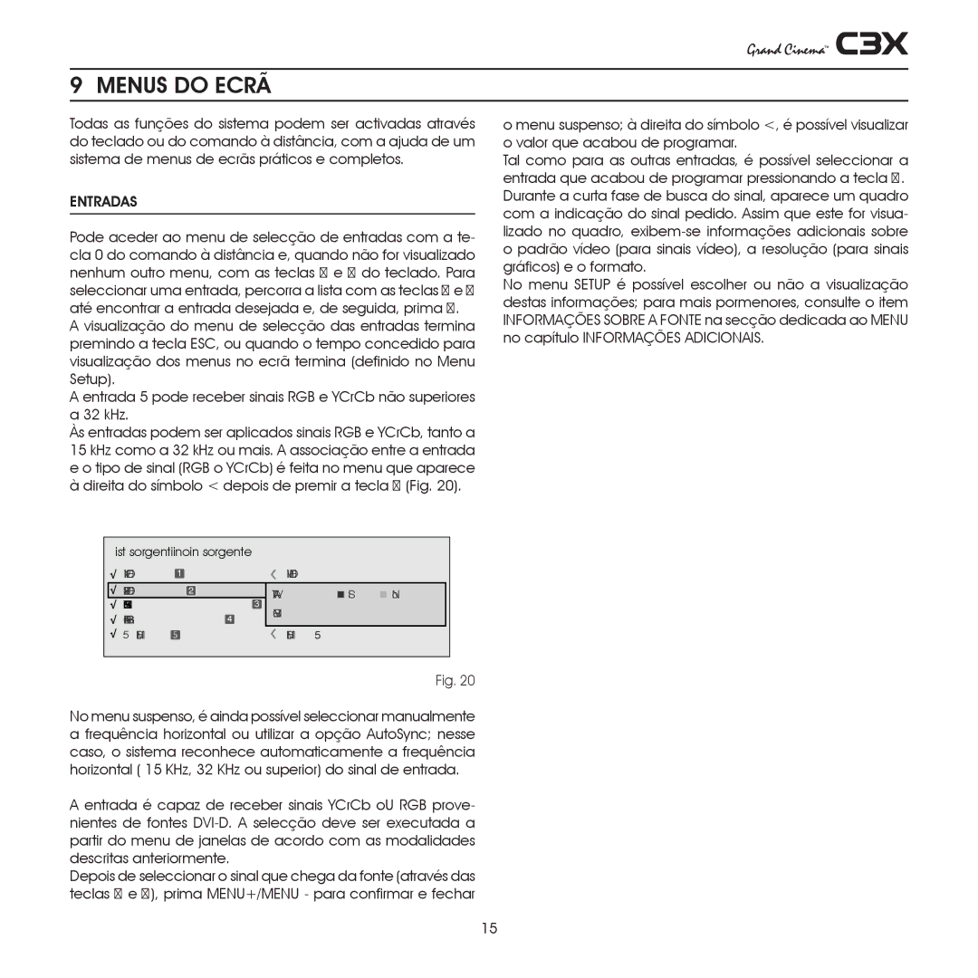 Sim2 Multimedia C3X manual Menus do Ecrã, Entradas 