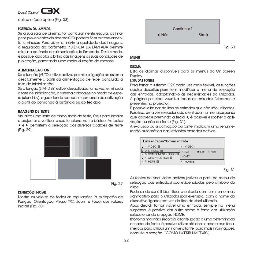 Sim2 Multimedia C3X manual Potência DA Lâmpada, Alimentação on, Imagens DE Teste, Definições Iniciais, Menu Idioma 