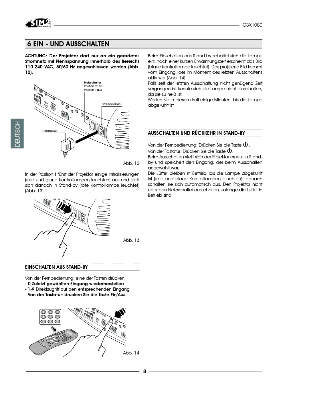 Sim2 Multimedia C3X1080 installation manual EIN UND Ausschalten, Ausschalten und Rückkehr in Stand-by 