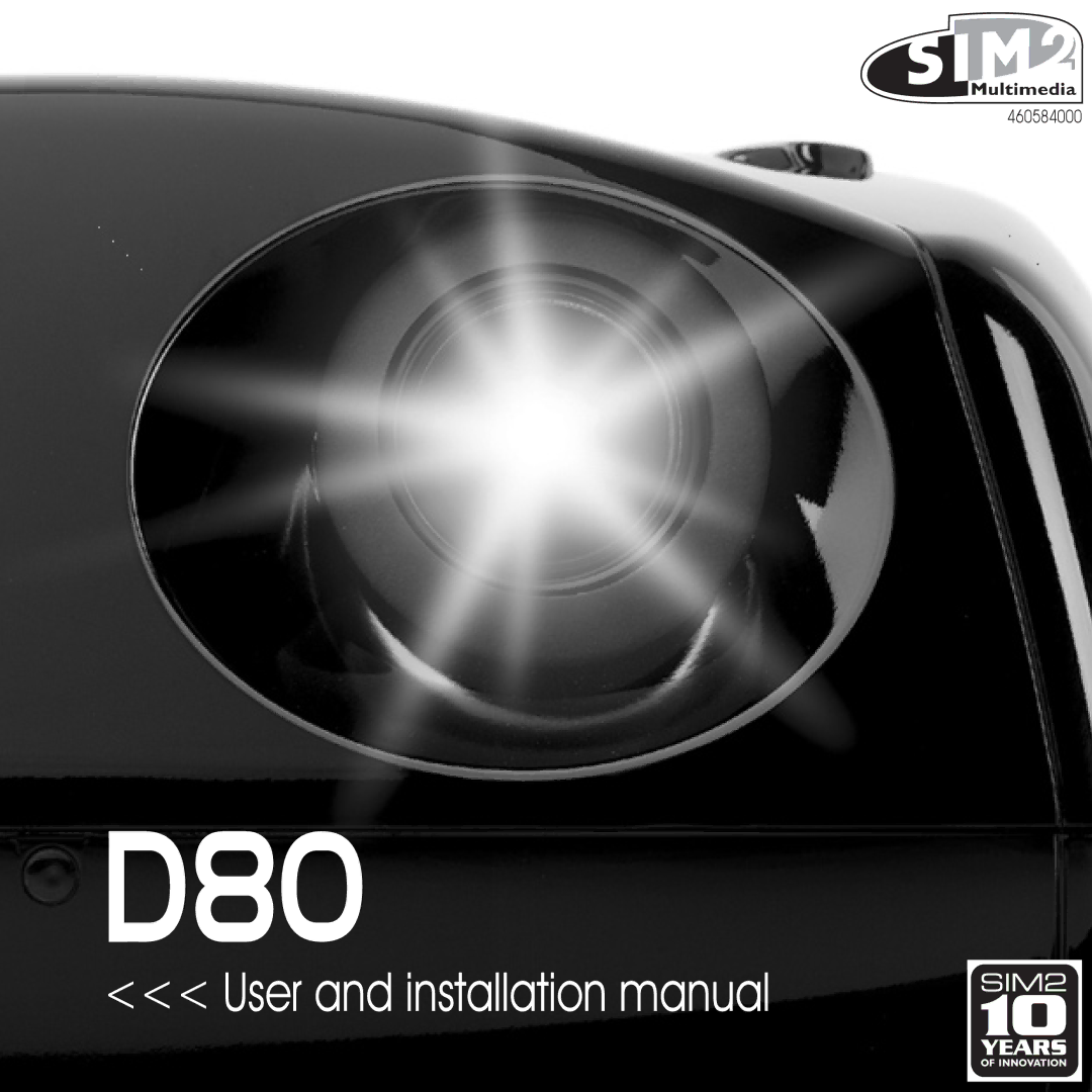 Sim2 Multimedia installation manual D80 User and installation manual 