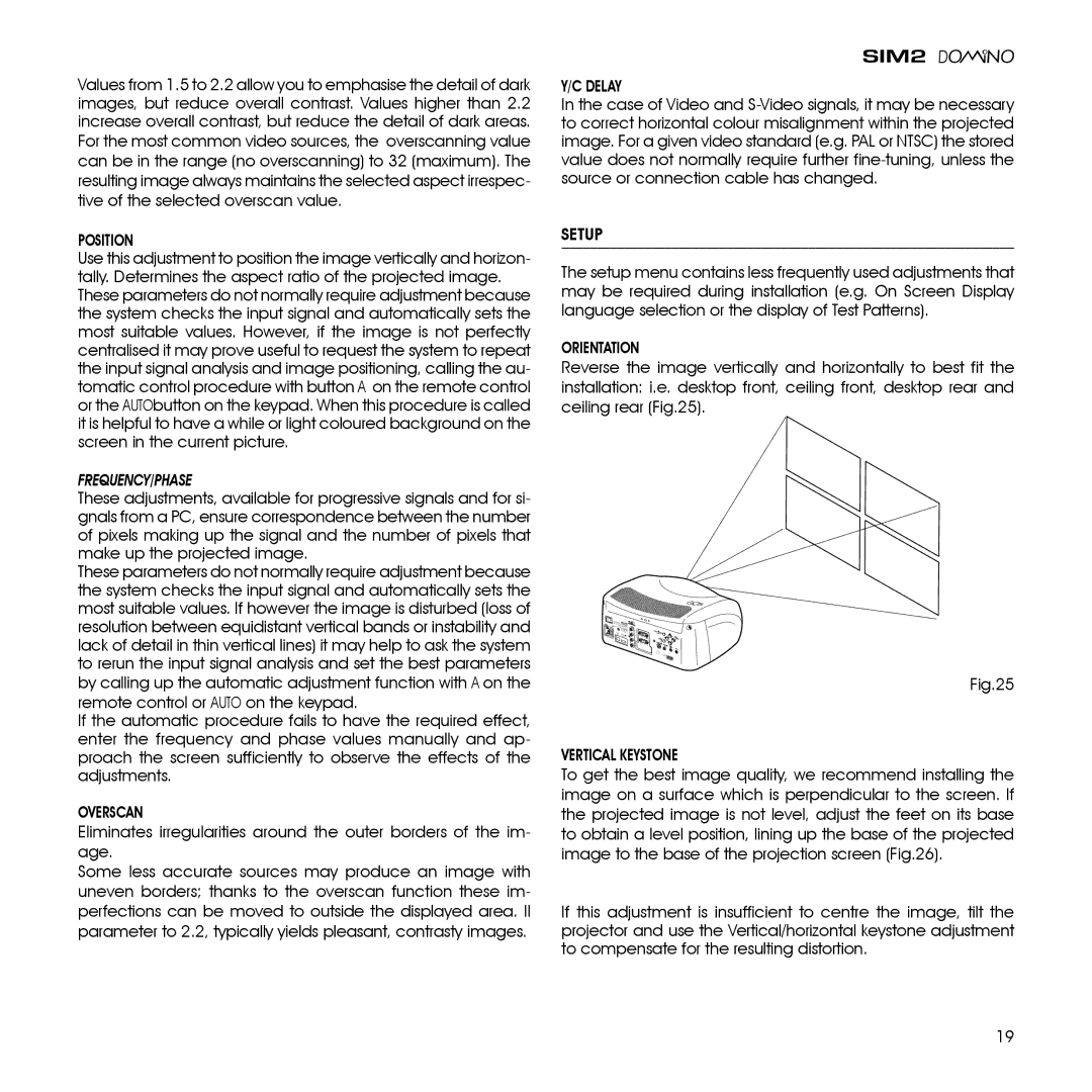 Sim2 Multimedia D80 installation manual Overscan, Setup, Vertical Keystone 