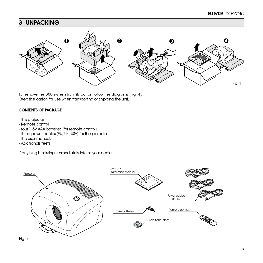 Sim2 Multimedia D80 installation manual Unpacking, Contents of Package 