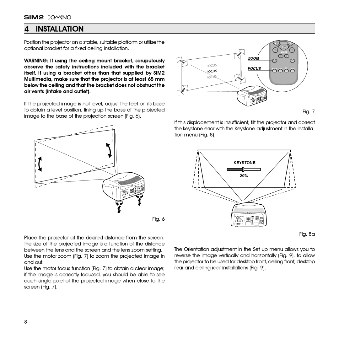 Sim2 Multimedia D80 installation manual Installation 