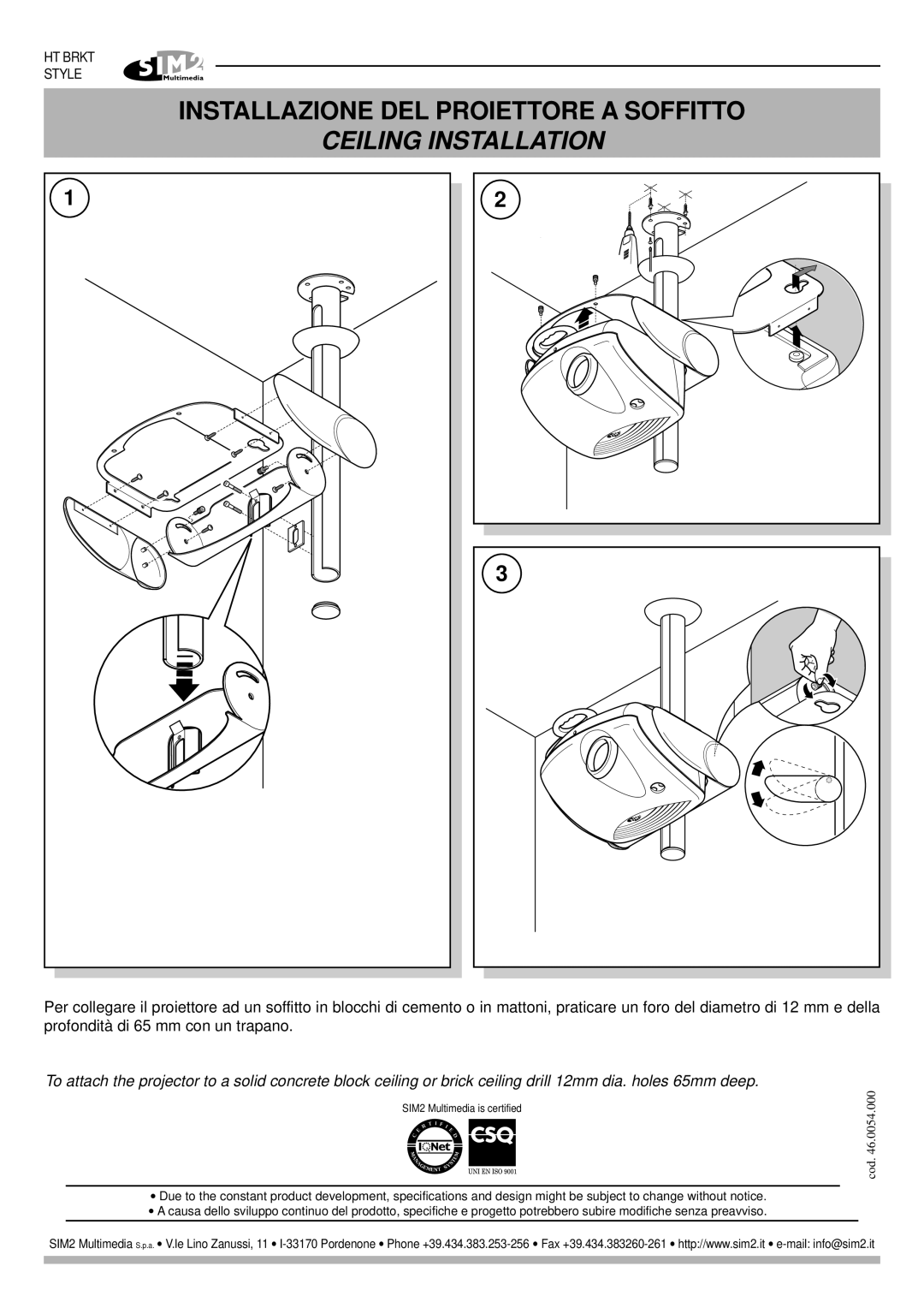 Sim2 Multimedia HT 250, HT 200 installation manual Ceiling Installation 