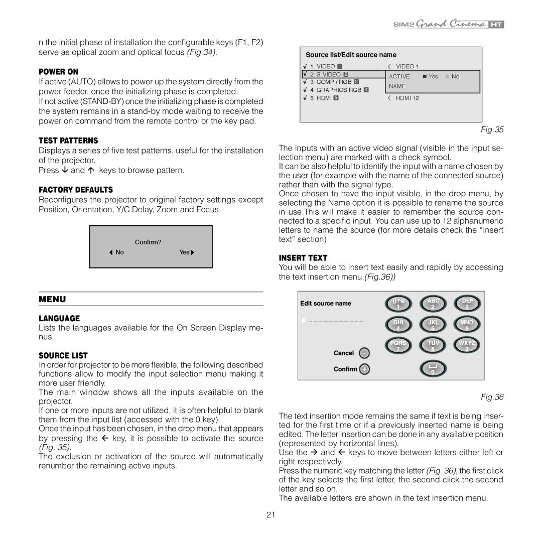 Sim2 Multimedia HT 300E, HT 280E Power on, Test Patterns, Factory Defaults, Menu Language, Source List, Insert Text 