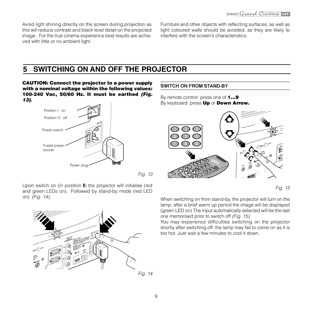 Sim2 Multimedia HT 300E, HT 280E installation manual Switching on and OFF the Projector, Switch on from STAND-BY 