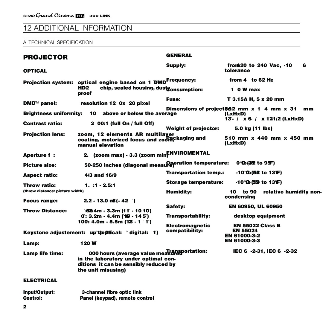 Sim2 Multimedia HT300 Link Additional Information, Technical Specification, Optical, Electrical General, Enviromental 