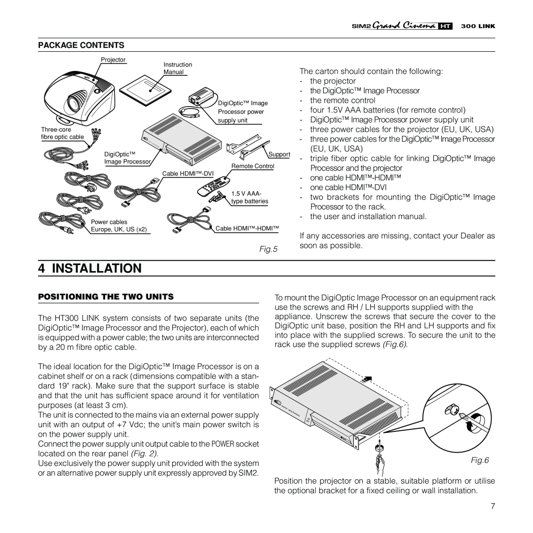 Sim2 Multimedia HT300 Link installation manual Installation, Package Contents, Positioning The Two Units 