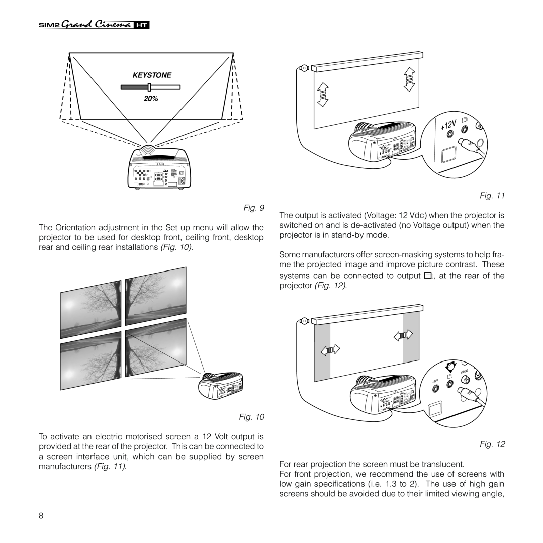Sim2 Multimedia HT300 XTRA-H installation manual For rear projection the screen must be translucent 