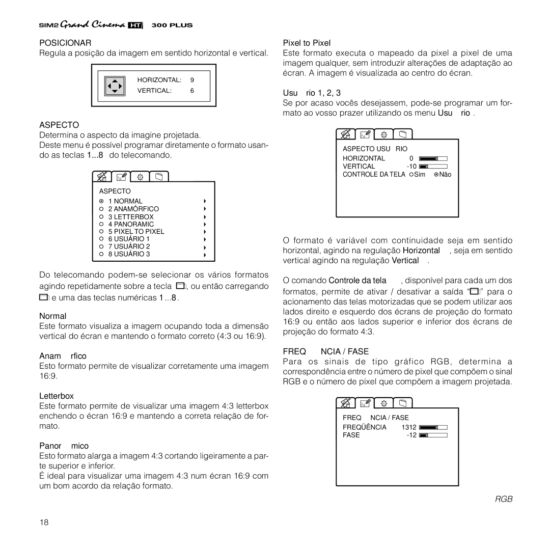 Sim2 Multimedia HT300 manual Posicionar, Aspecto, Freqüência / Fase 