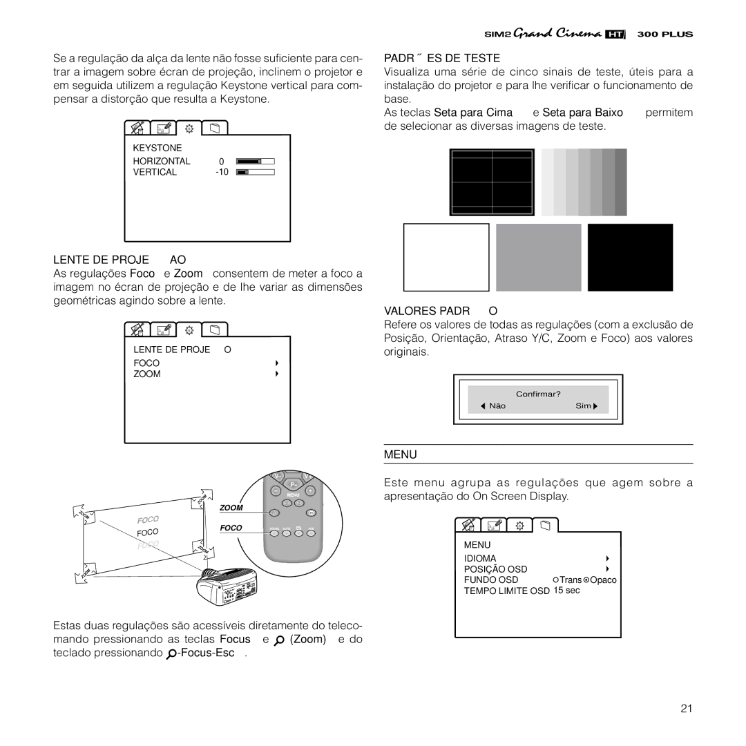 Sim2 Multimedia HT300 manual Lente DE Projeçao, Padrões DE Teste, Valores Padrão, Menu 