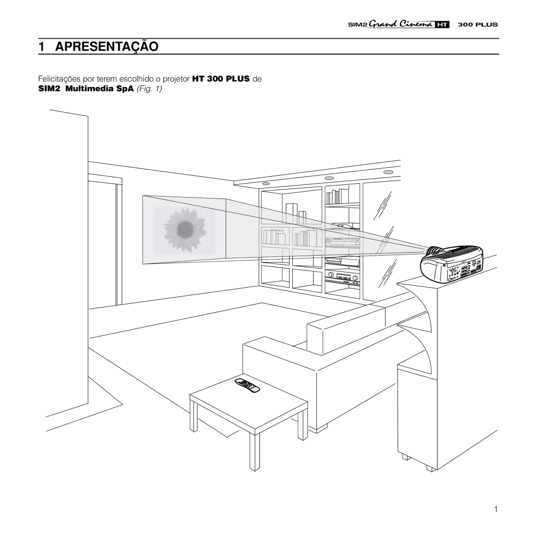 Sim2 Multimedia HT300 manual Apresentação 