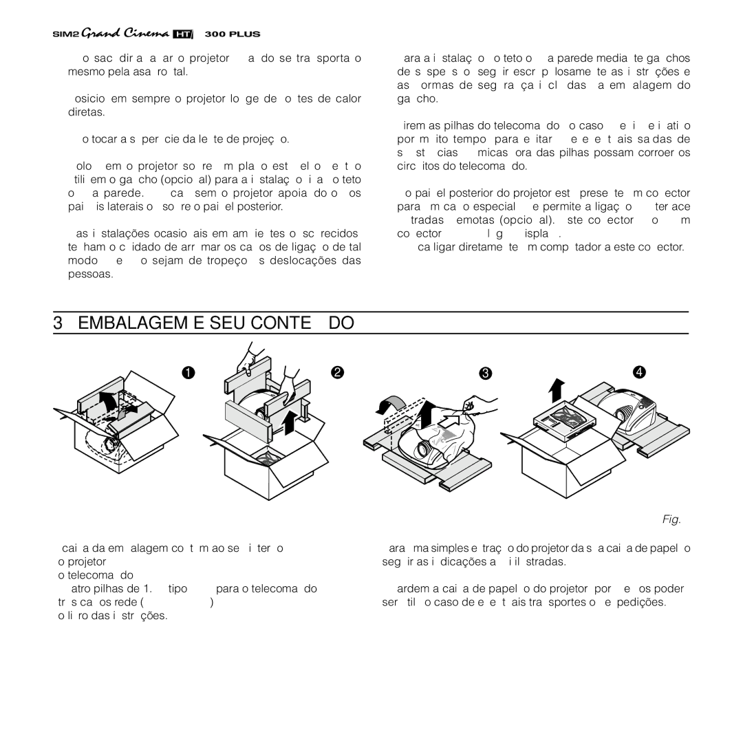 Sim2 Multimedia HT300 manual Embalagem E SEU Conteúdo 