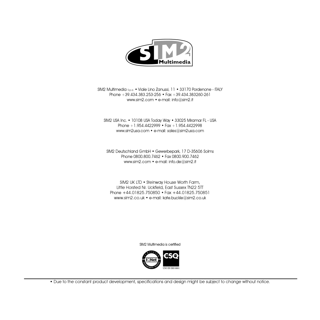 Sim2 Multimedia HT305 installation manual SIM2 Multimedia is certified 