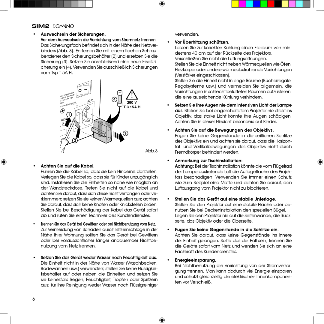 Sim2 Multimedia HT380 manual Auswechseln der Sicherungen, Verwenden Vor Überhitzung schützen, Verstärker eingeschlossen 