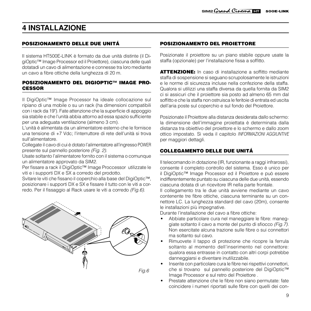 Sim2 Multimedia HT500 E-LINK Installazione, Posizionamento Delle DUE Unitá, Posizionamento DEL Digioptic Image PRO- Cessor 