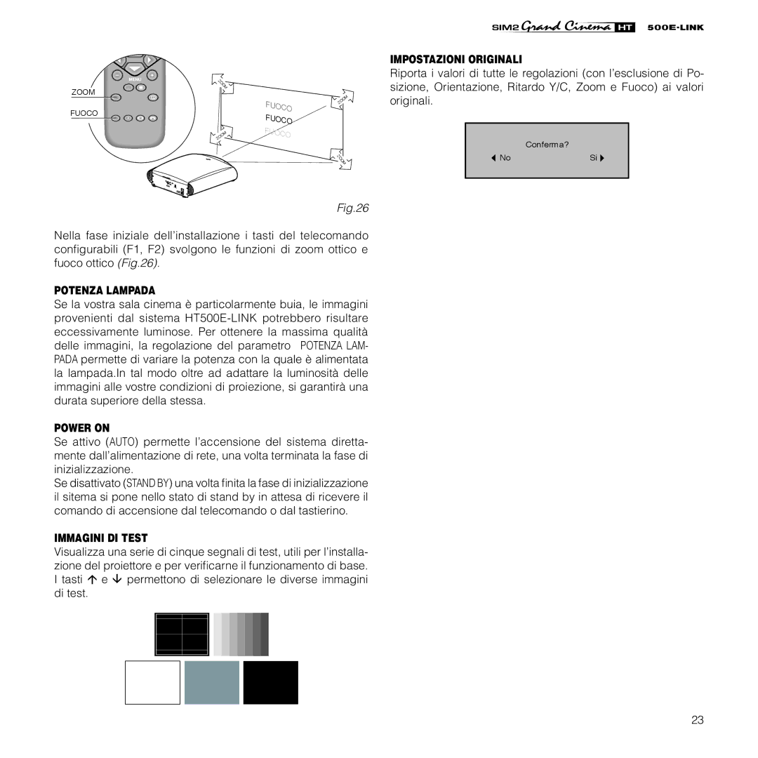 Sim2 Multimedia HT500 E-LINK manual Impostazioni Originali, Potenza Lampada, Power on, Immagini DI Test 