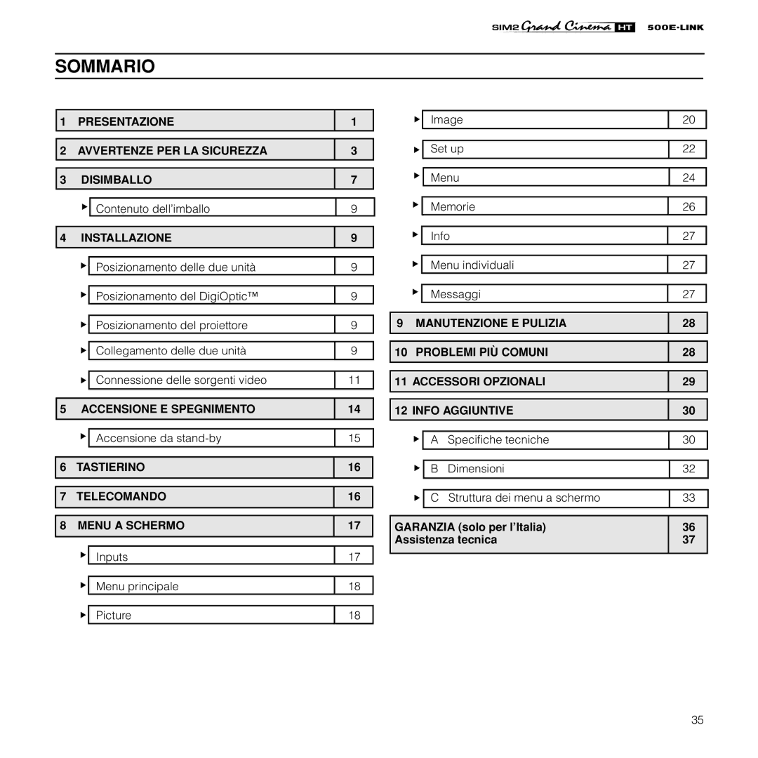 Sim2 Multimedia HT500 E-LINK manual Sommario, Presentazione Avvertenze PER LA Sicurezza 3 Disimballo, Installazione 