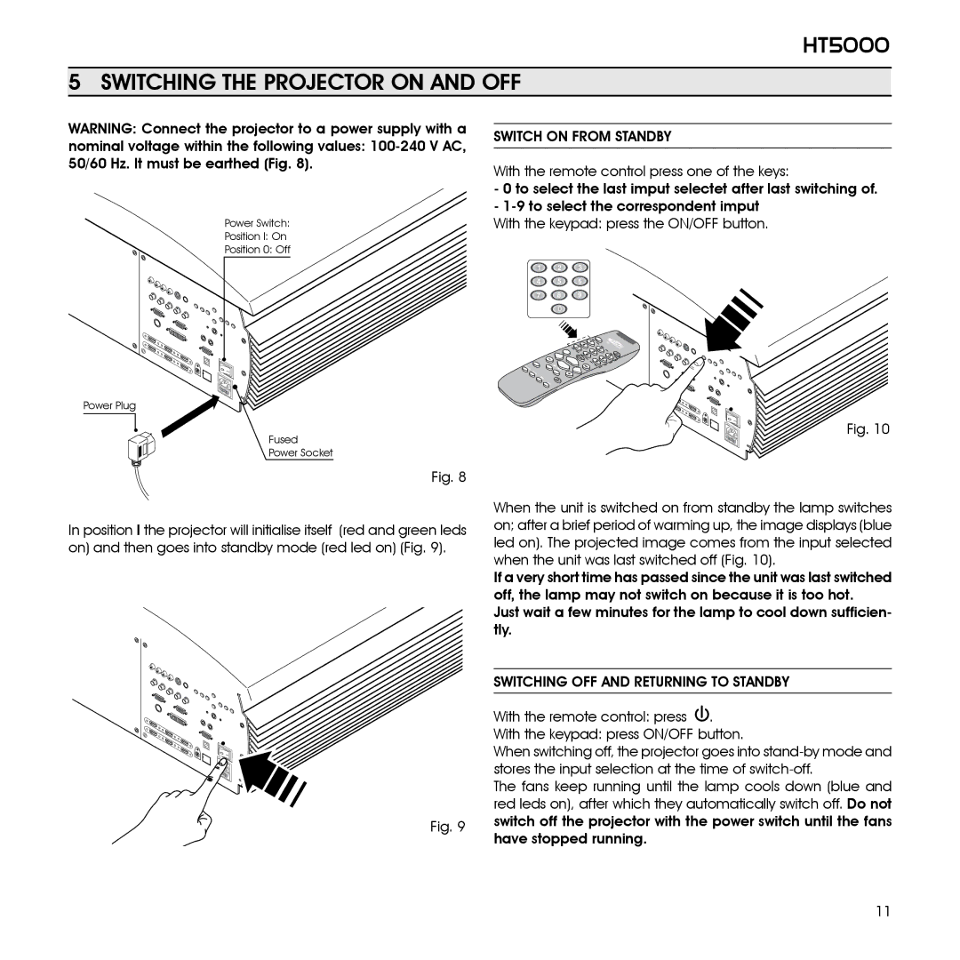 Sim2 Multimedia HT5000 installation manual Switching the Projector on and OFF 