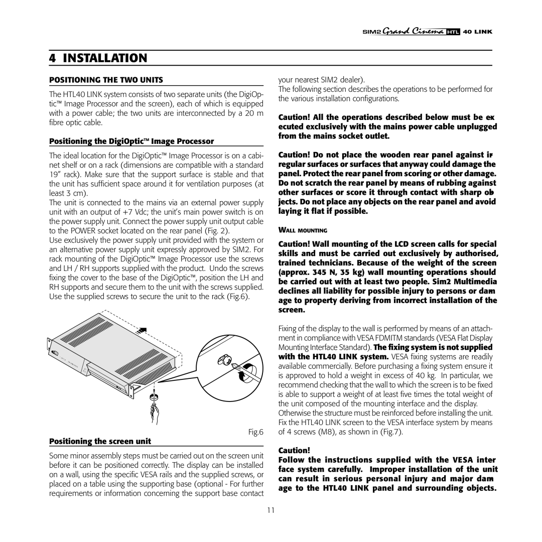 Sim2 Multimedia HTL40 Installation, Positioning the TWO Units, Positioning the DigiOptic Image Processor 