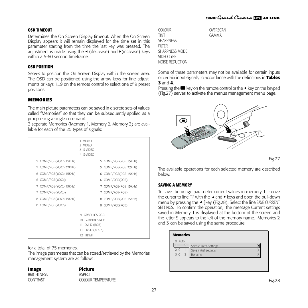 Sim2 Multimedia HTL40 installation manual OSD Timeout, OSD Position, Memories, Image Picture, Saving a Memory 