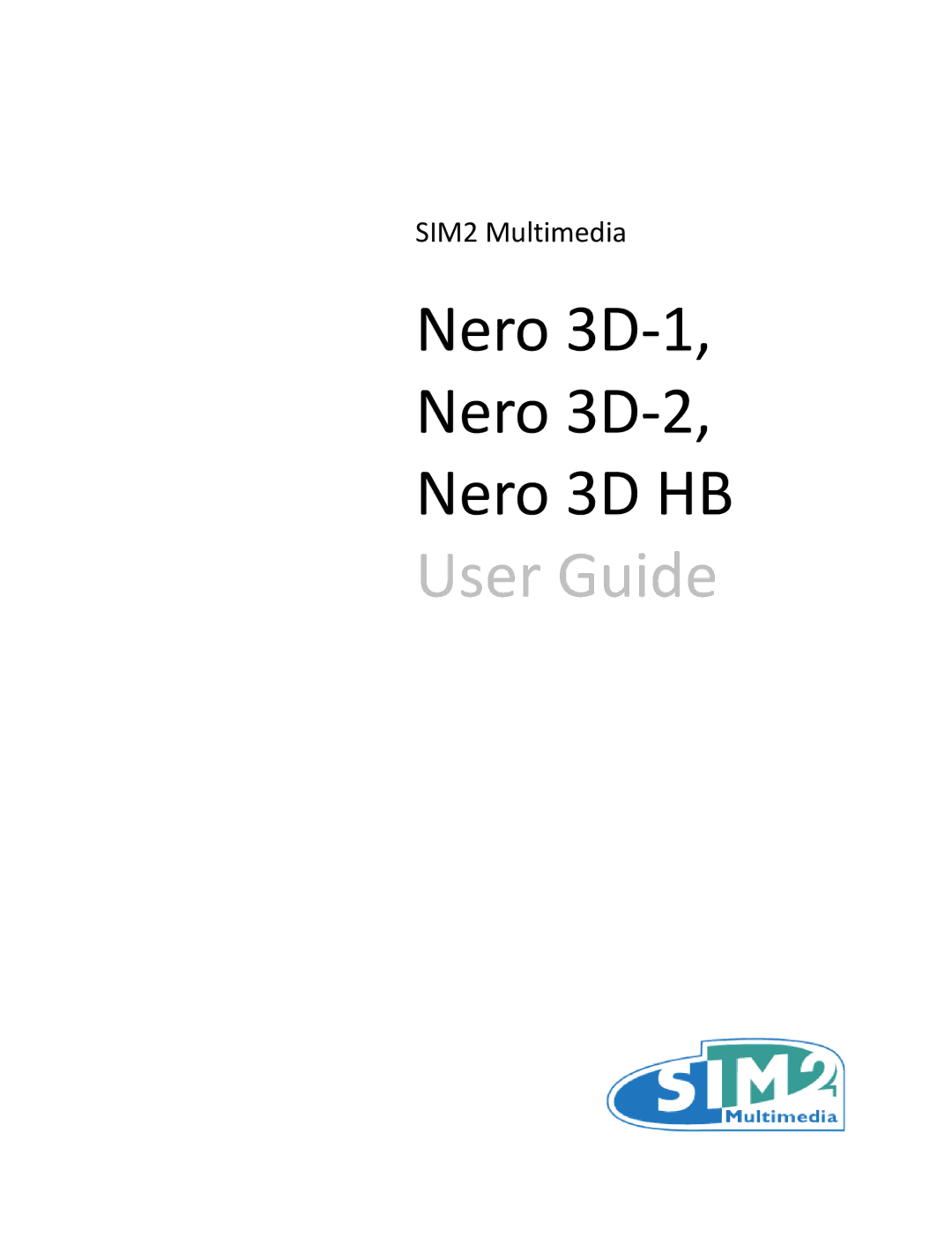 Sim2 Multimedia NERO 3D-2, NERO 3D-1, NERO 3D HB manual User Guide 