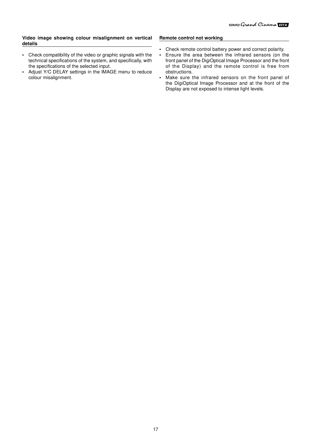 Sim2 Multimedia RTX55 Video image showing colour misalignment on vertical details, Remote control not working 